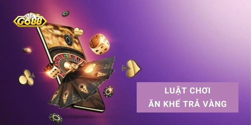 game ăn khế trả vàng go88